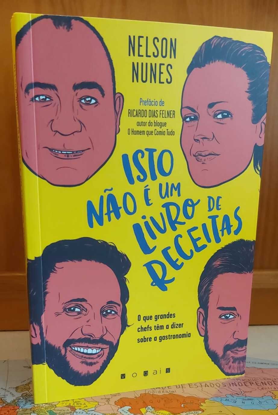 Isto Não É Um Livro de Receitas - Nelson Nunes