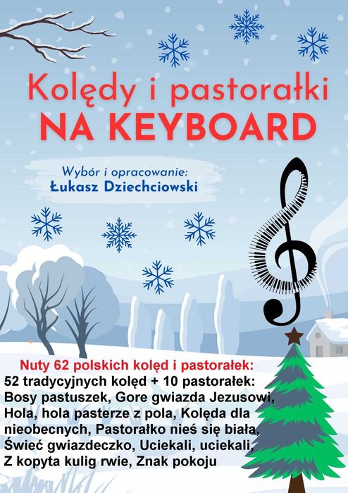 Nuty Kolędy na keyboard - nuty 62 kolęd i pastorałek, akordy, słowa
