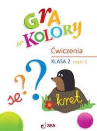 Gra w kolory SP 2 Zeszyt ćwiczeń cz.1 - praca zbiorowa