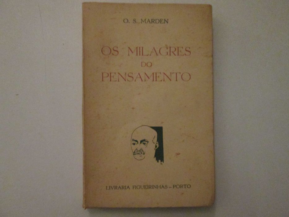 Os milagres do pensamento- O. S. Marden