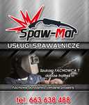 Spawanie- aluminium,żeliwo,stal czarna i nierdzewna.