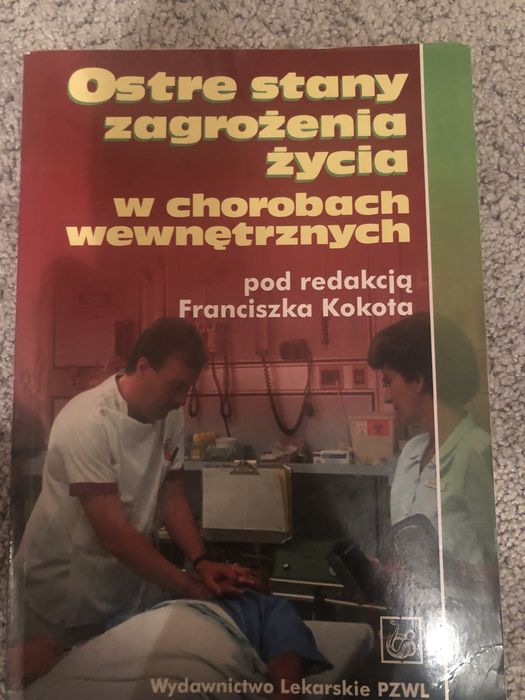 Ostre stany zagrożenia życia w chorobach wewnętrznych Kokot