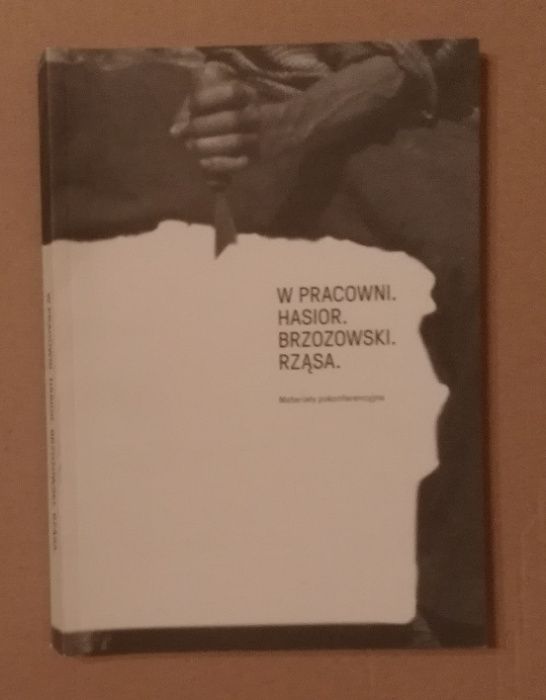 W pracowni Hasior Brzozowski Rząsa