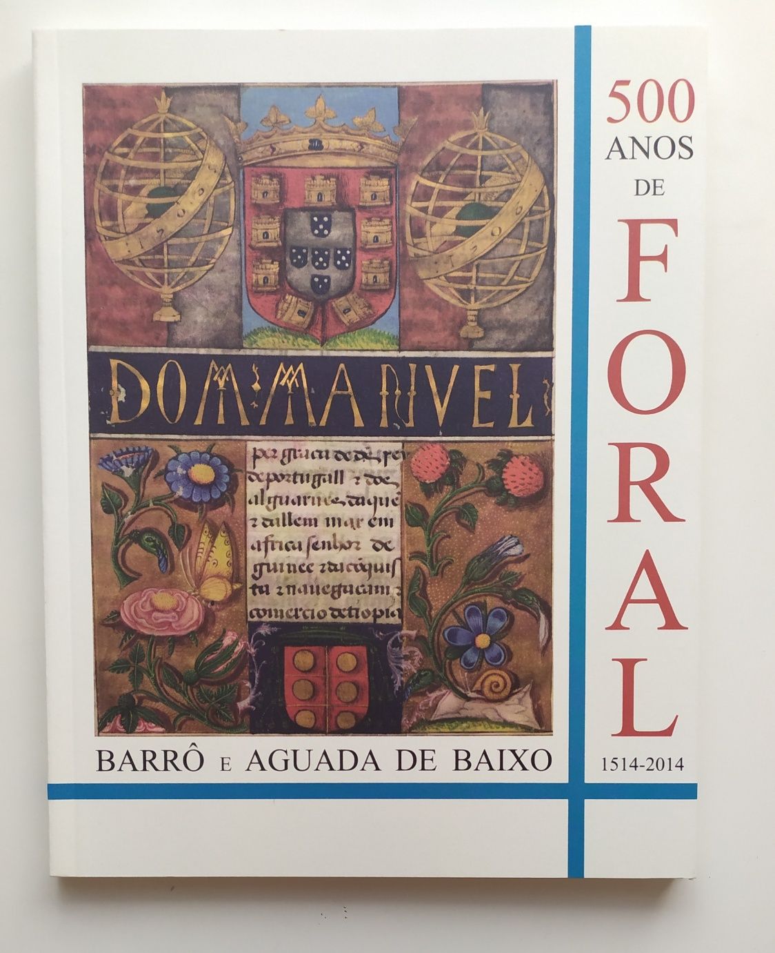 Barrô e Aguada de Baixo: 500 Anos de Foral