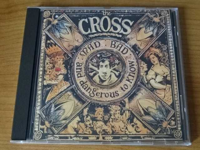 The Cross - Mad Bad And Dangerous To Know (CD) 1990 Queen
