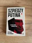 Książka "Szpiedzy Putina." Grzegorz Rzeczkowski
