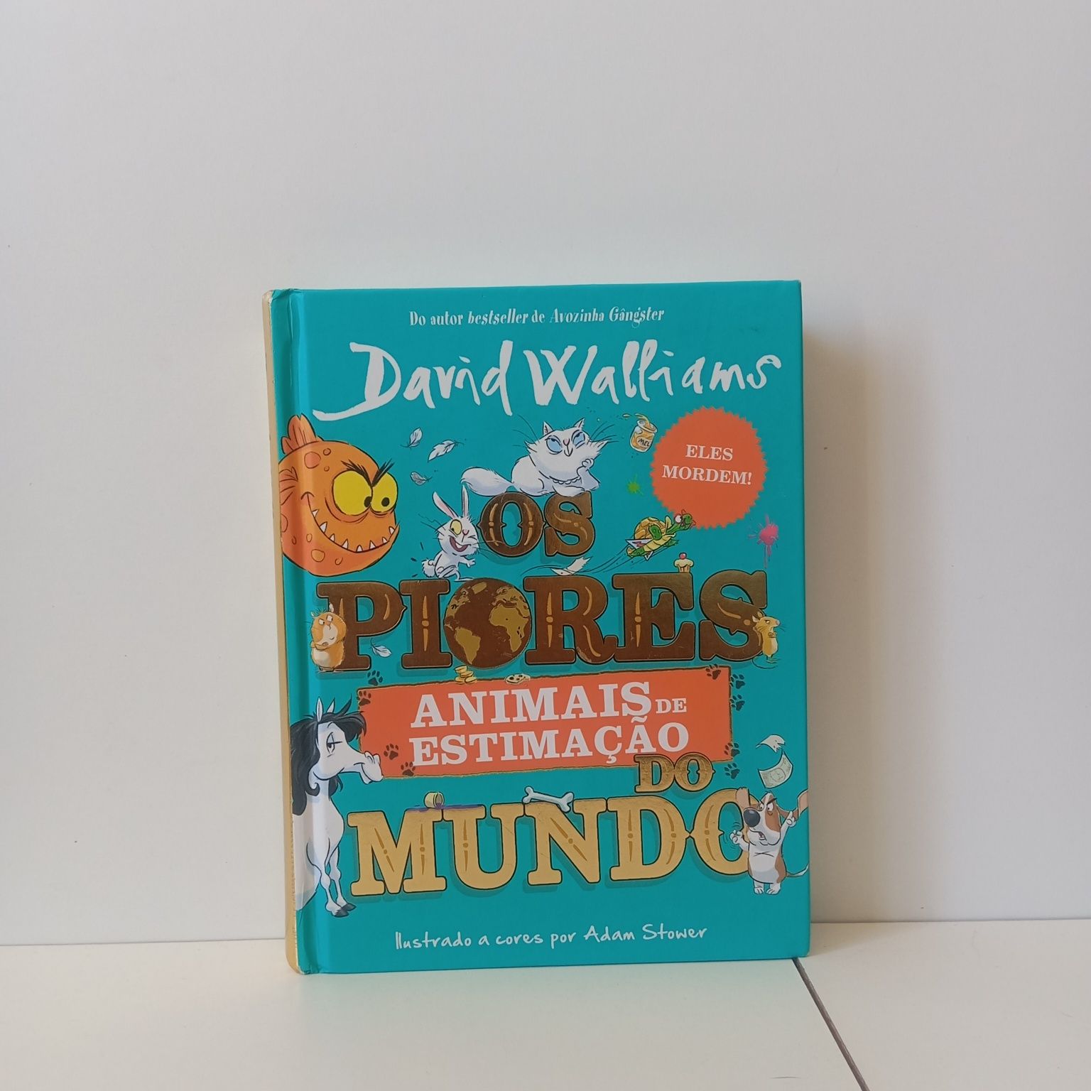 Os Piores Animais De Estimação - David Walliams