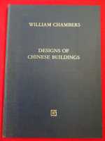 Designs of chinese buildings - William Chambers