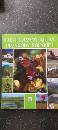 Ilustrowany atlas przyrody  polskiej