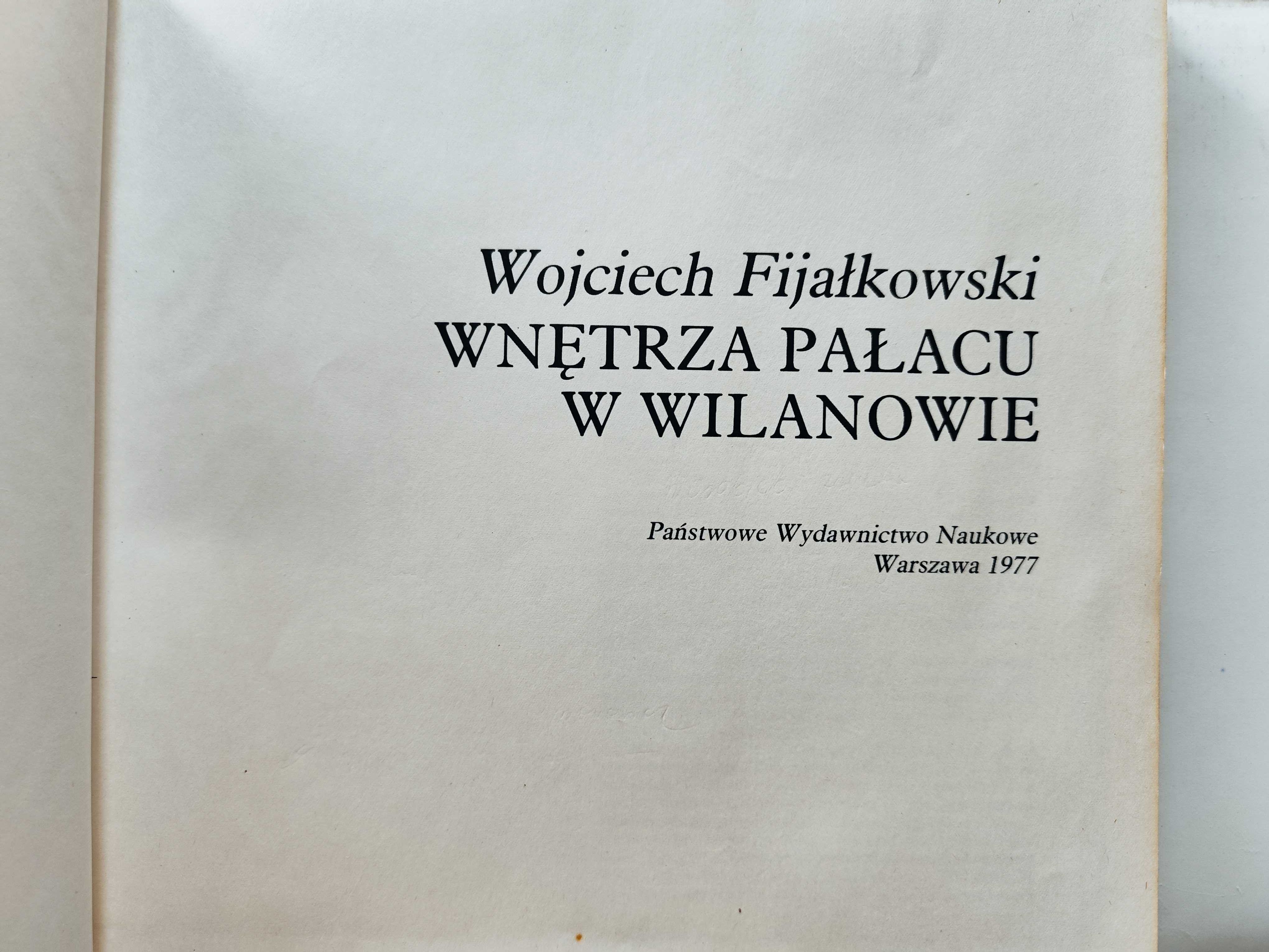 Fijałkowski Wojciech, Wnętrze Pałacu w Wilanowie, architektura zabytki