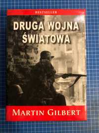 Martin Gilbert - Druga Wojna Światowa