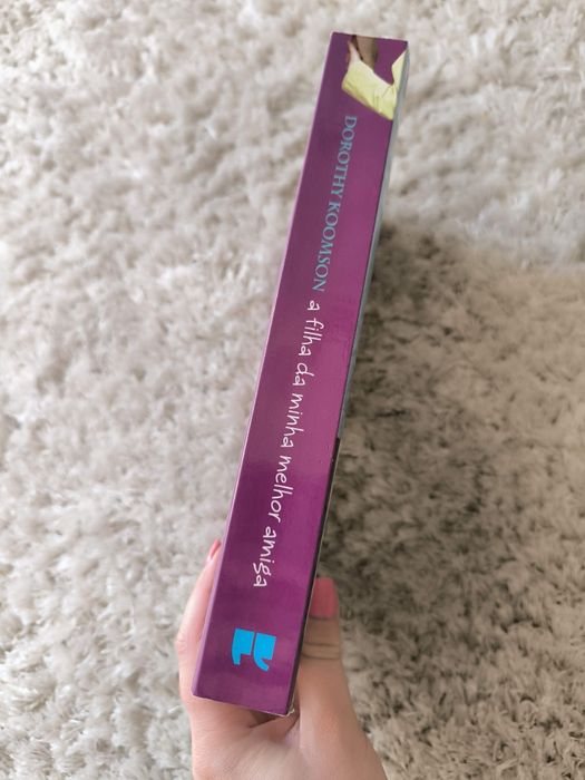 A Filha da Minha Melhor Amiga - Dorothy Koomson