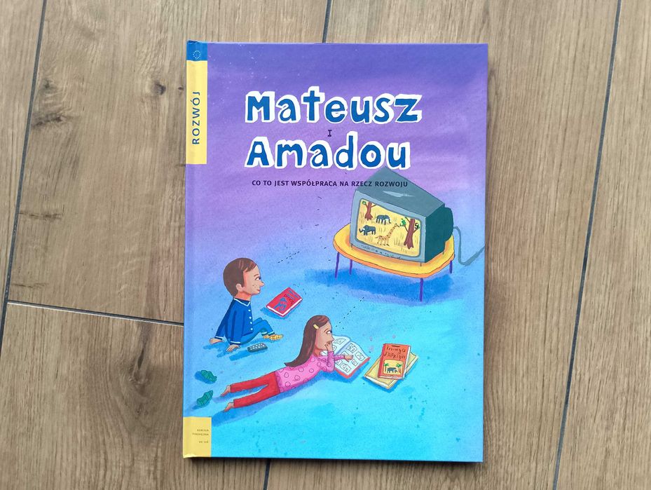 Mateusz i Amadou. Rozwój