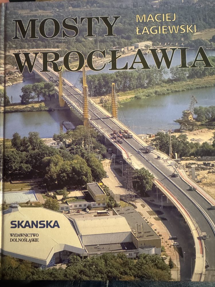 Mosty Wroclawia Maciej Łagiewski