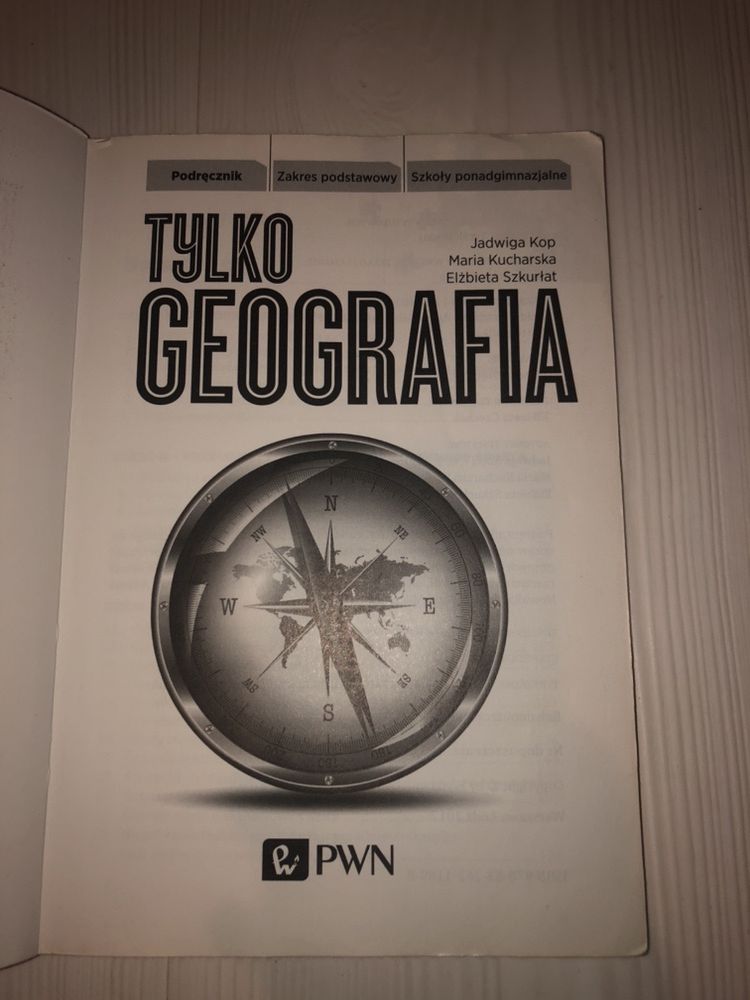 Podręcznik „tylko geografia” pwn dla liceum/technikum zakres podstawow