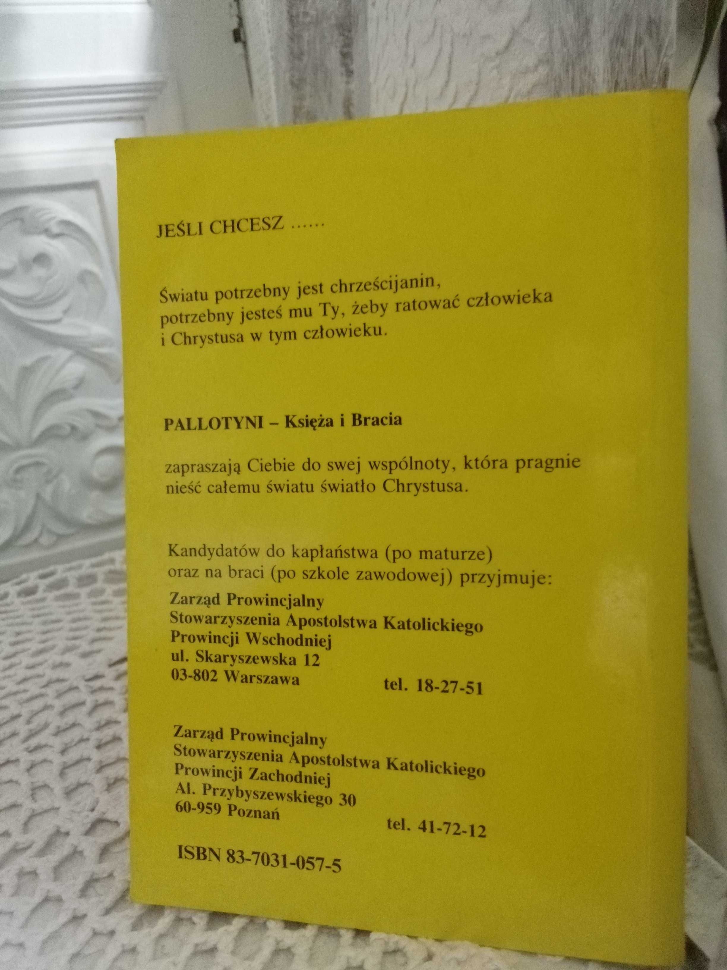 Śpiewnik pielgrzymkowy – pójdę do nieba piechotą księża pallotyni