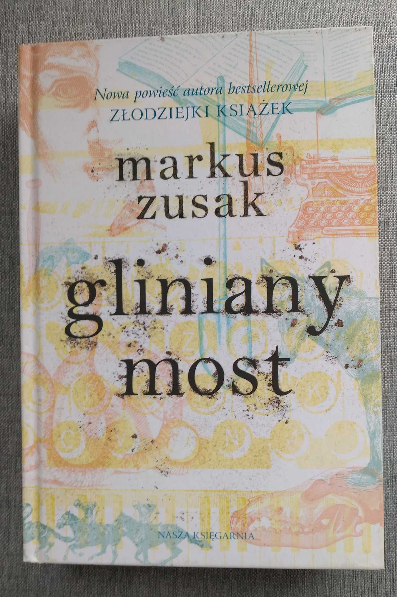 M. Zusak - Gliniany most