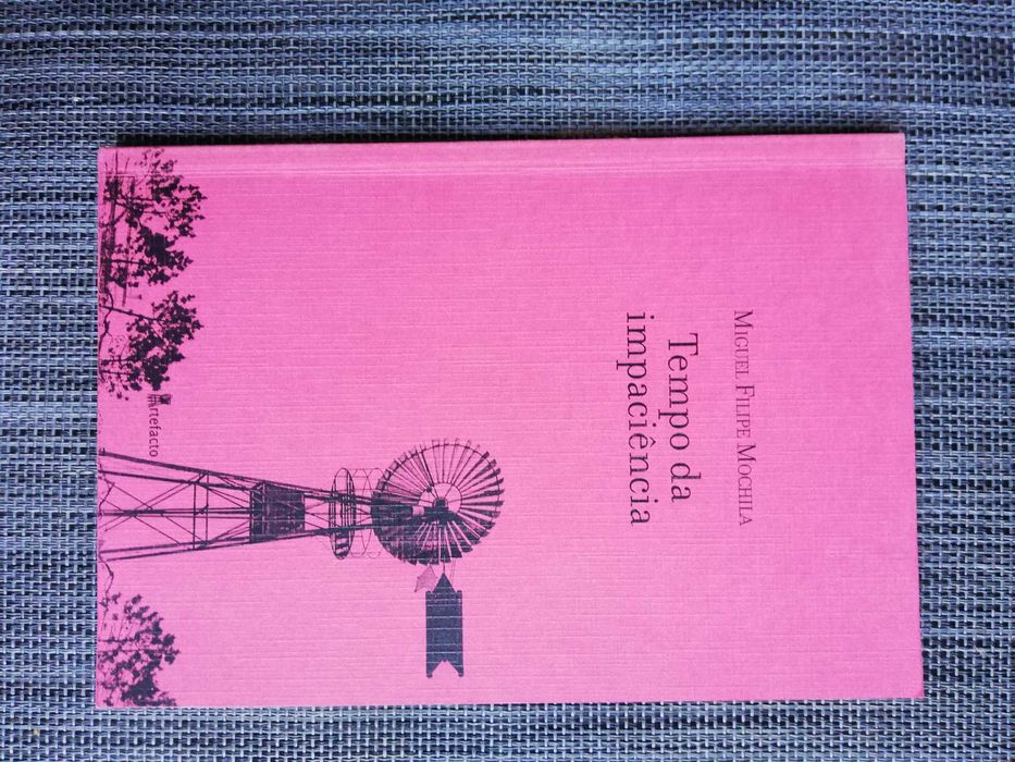 Tempo da Impaciência - Miguel Filipe Mochila