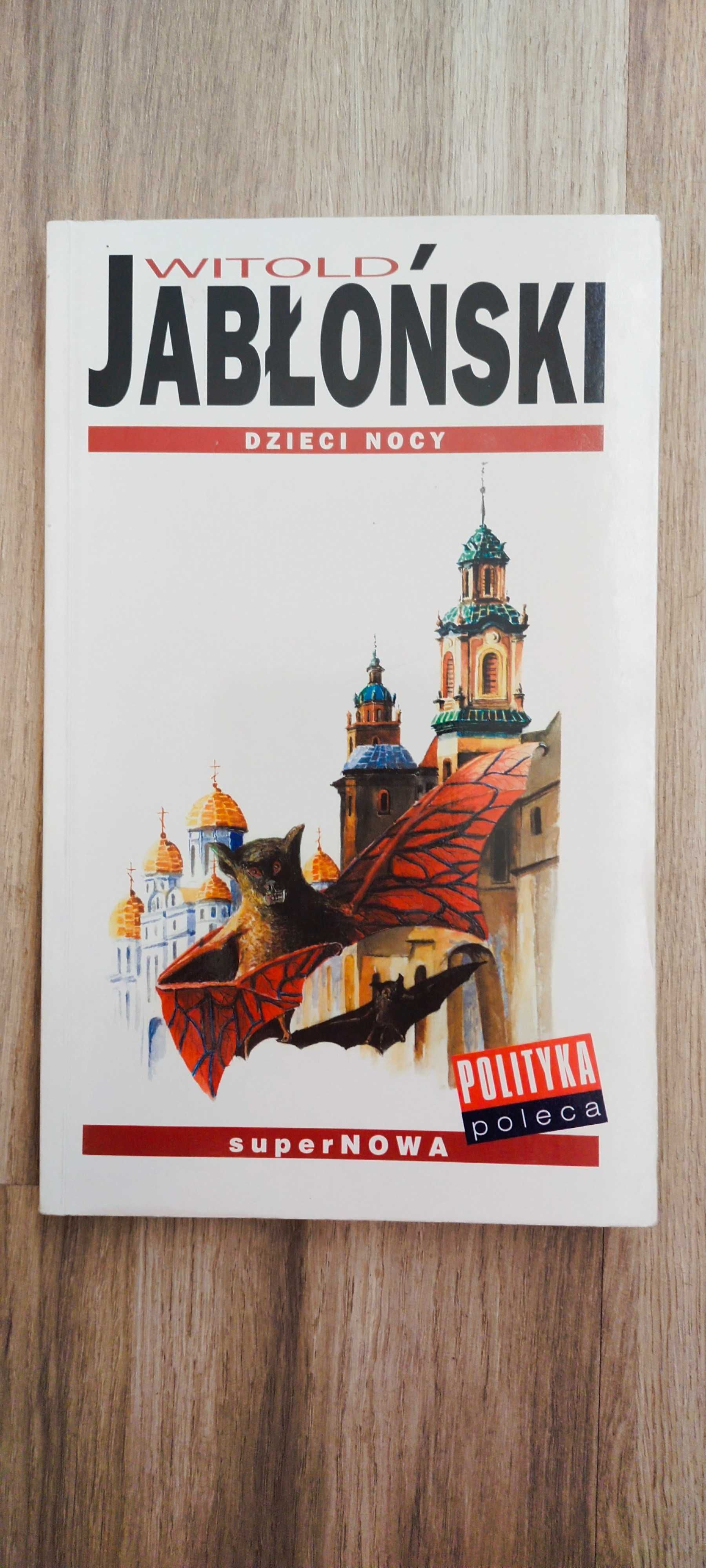 Dzieci nocy - Witold Jabłoński