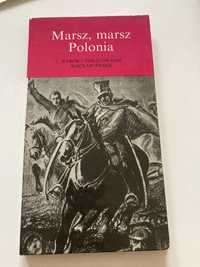 ,,Marsz ,marsz Polonia „1988 pieśni