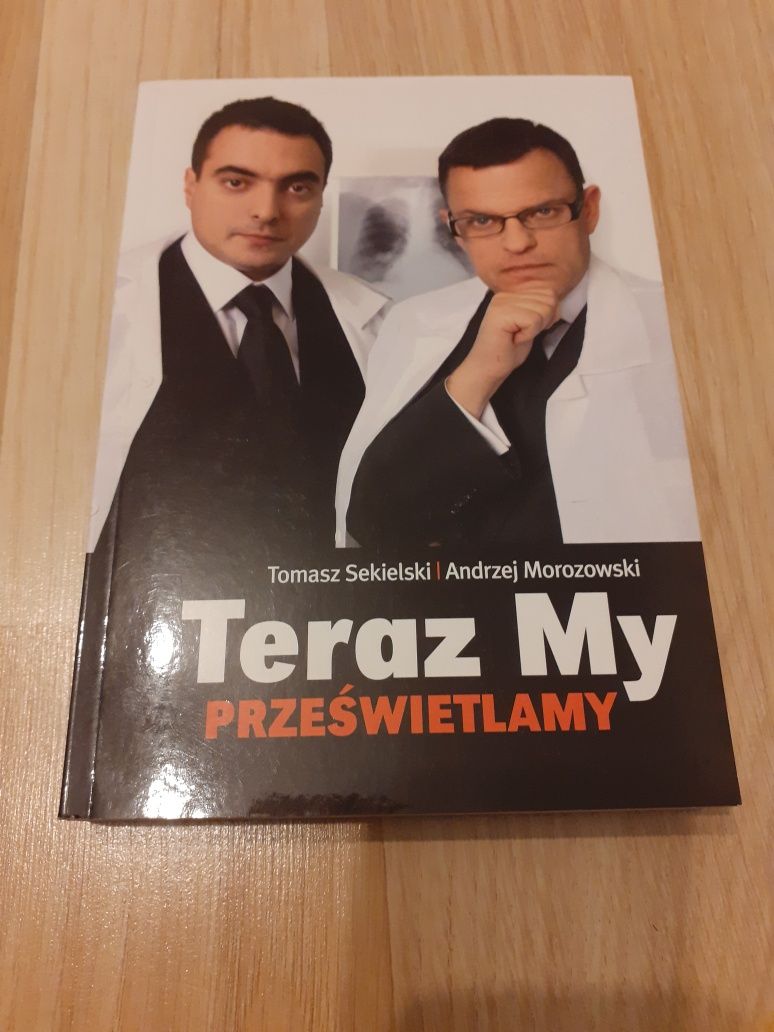 "Teraz My prześwietlamy" Sekielski, Morozowski