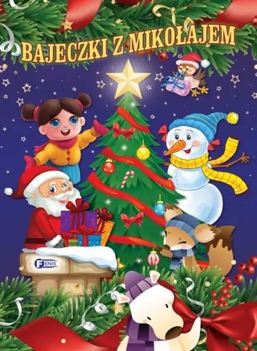 Bajeczki z Mikołajem. Fenix