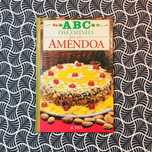 ABC da Cozinha: Tudo Sobre Amêndoa