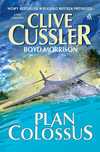 Plan Colossus Clive Cussler Boyd Morrison Sensacja