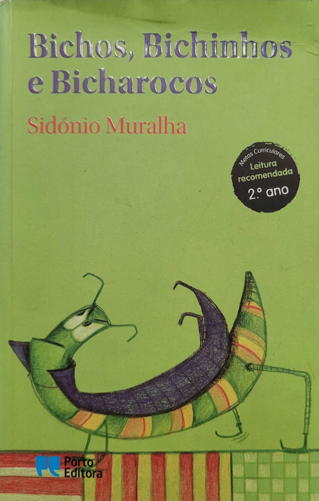 Livro Bichos, Bichinhos e Bicharocos PNL 2° ano