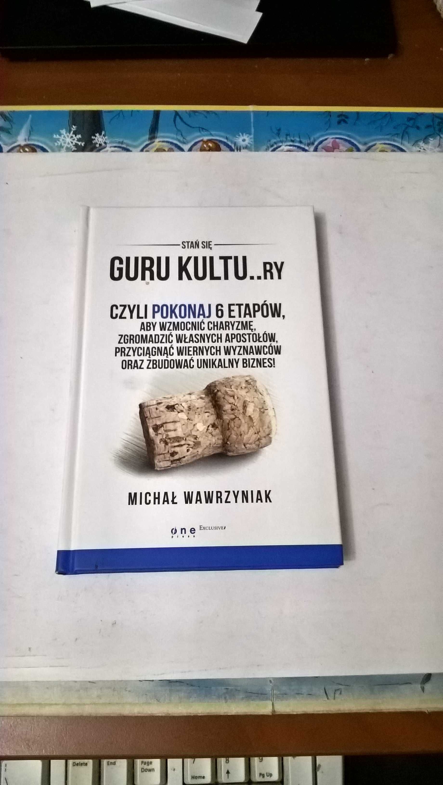 Stań się guru kultu..ry
Michał Wawrzyniak