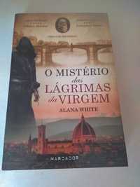 Alana White - O mistério das lágrimas da virgem