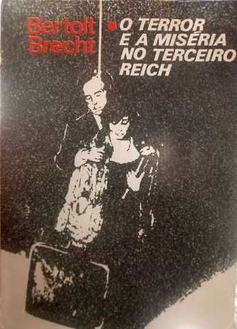 Bertolt Brecht - O Terror e a Miséria No Terceiro Reich, 1ª edição