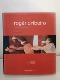 Rogério Ribeiro - Uma monografia