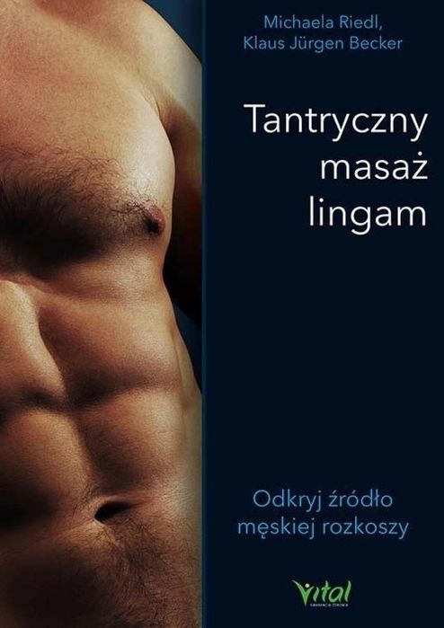 Tantryczy masaż lingam Vital Rok wydania: 2020, oprawa: broszurowa