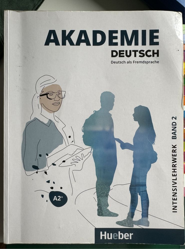 AKADEMIE DEUTSCH A2+ Lehrbuch/ Hueber