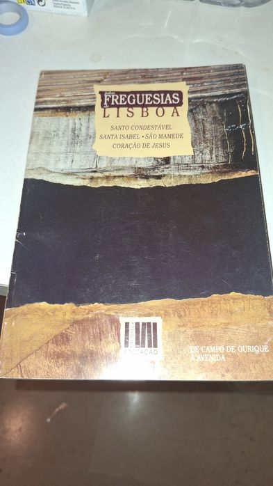 Freguesias De Lisboa, De Campo De Ourique A Avenida de CONSIGLIERI