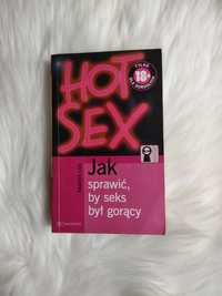 "Hot Sex. Jak sprawić, by seks był gorący". - Cox Tracey