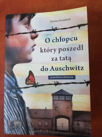 Książka "O chłopcu, który poszedł za tatą do Auschwitz