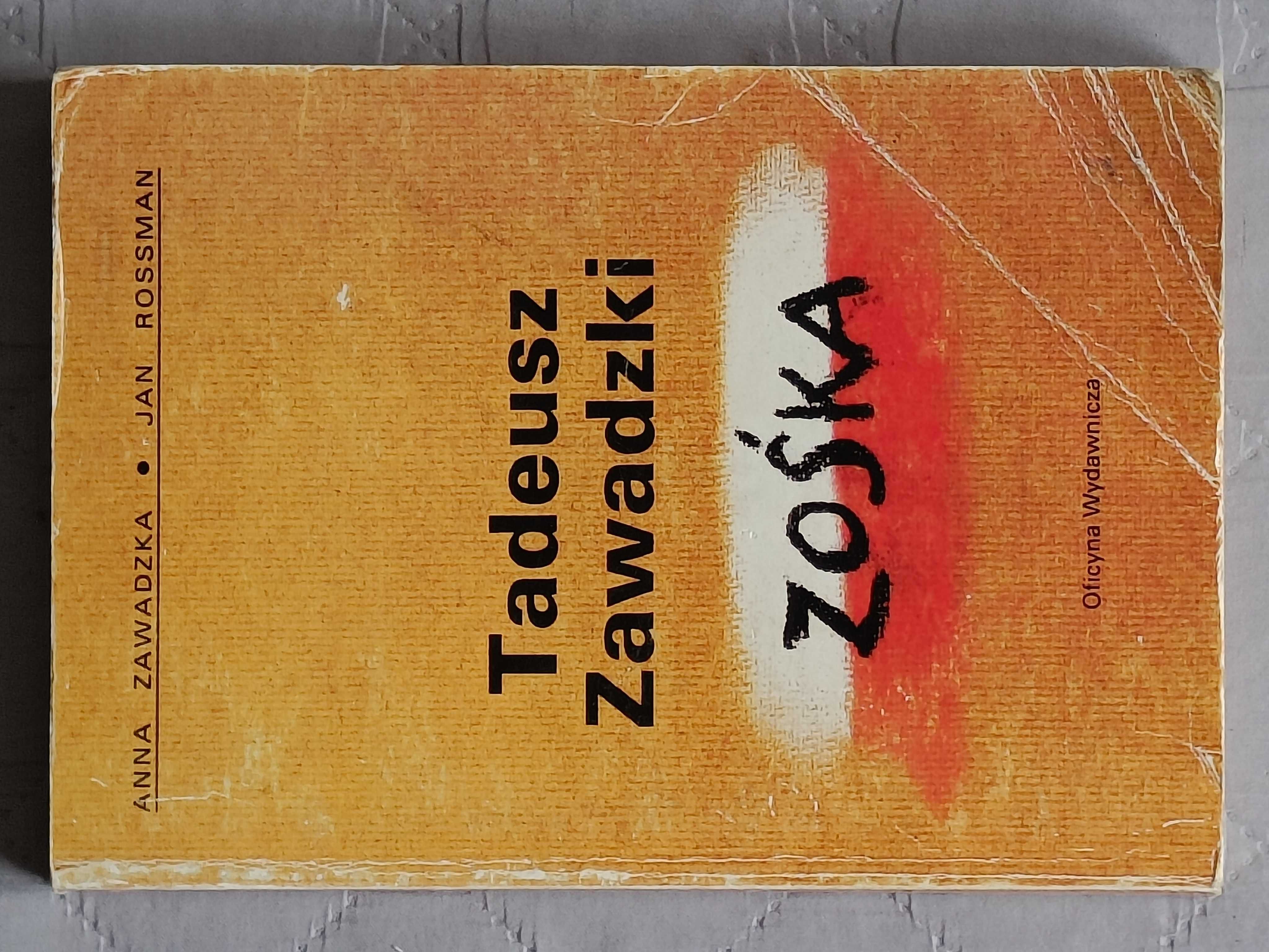 Anna Zawadzka, Jan Rossman, Tadeusz Zawadzki "Zośka"