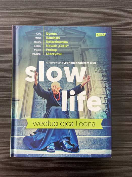 Slow life według ojca Leaona