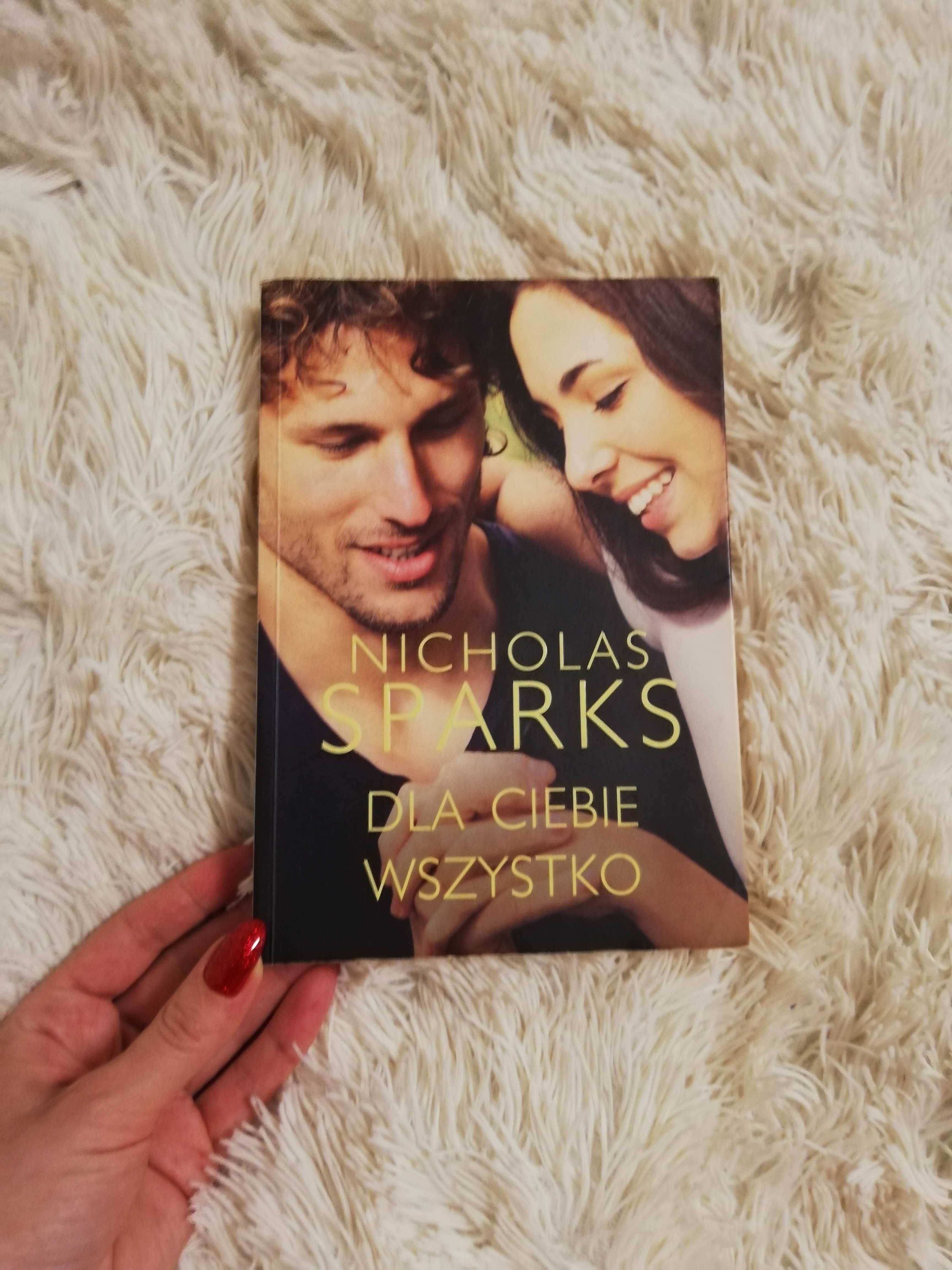 książka Nicholas Sparks Dla Ciebie Wszystko