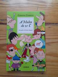 Livro "A Malta do 2° C" novo