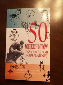 50 wielkich mitów psychologii popularnej - Lilienfeld, Lynn, Ruscio ..
