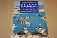 Pescas Nacionais-Pedaços de Uma Década Perdida -