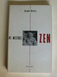 Os Mestres Zen
de Jacques Brosse