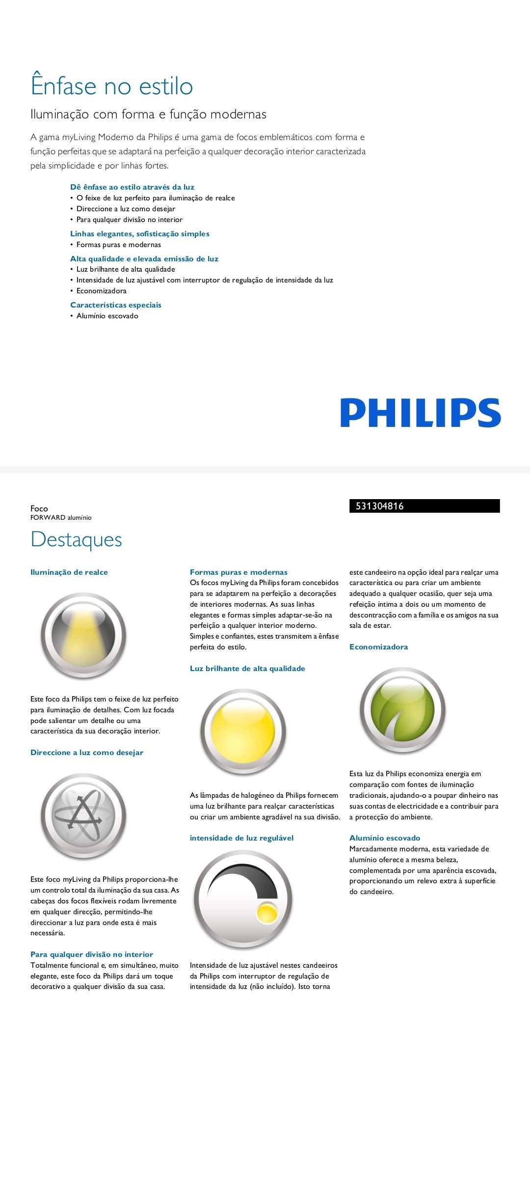 Focos de qualidade PHILIPS