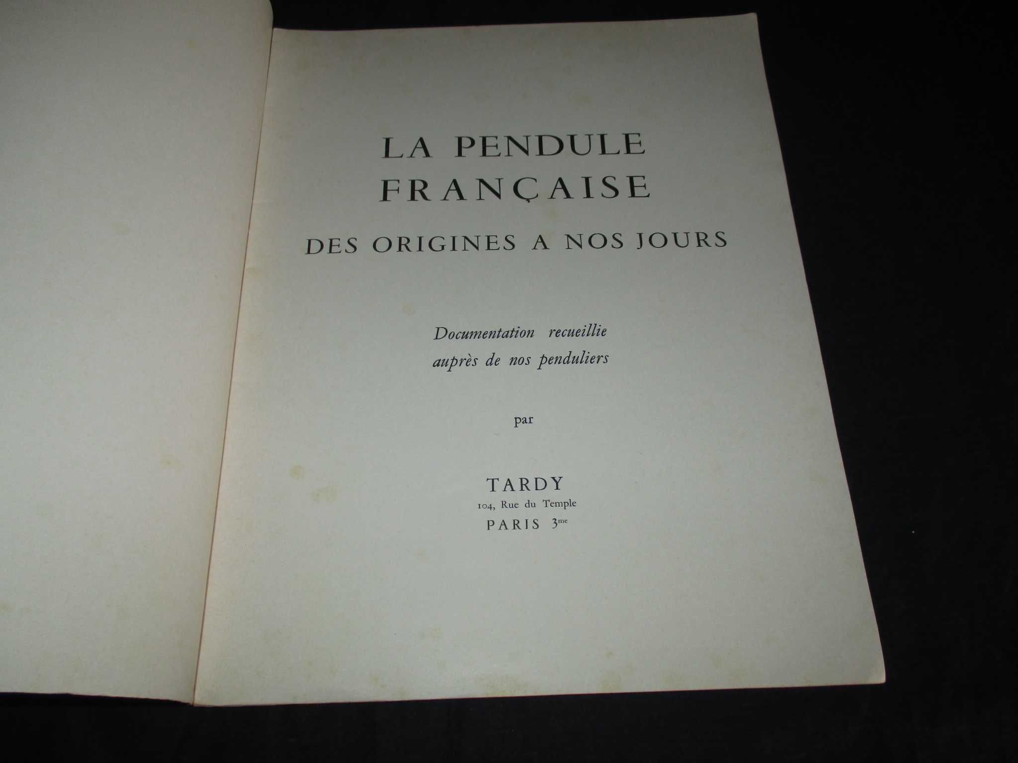 Livro La Pendule Française Des Origines a nos jours História Relógios