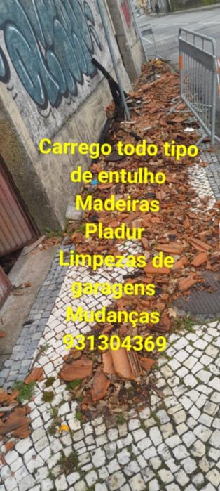Carrego todo tipo de entulhos