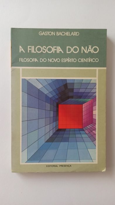 A Filosofia do Não- Gaston Bac