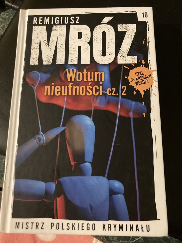 Mróz Remigiusz . Wotum Nieufności tom 2